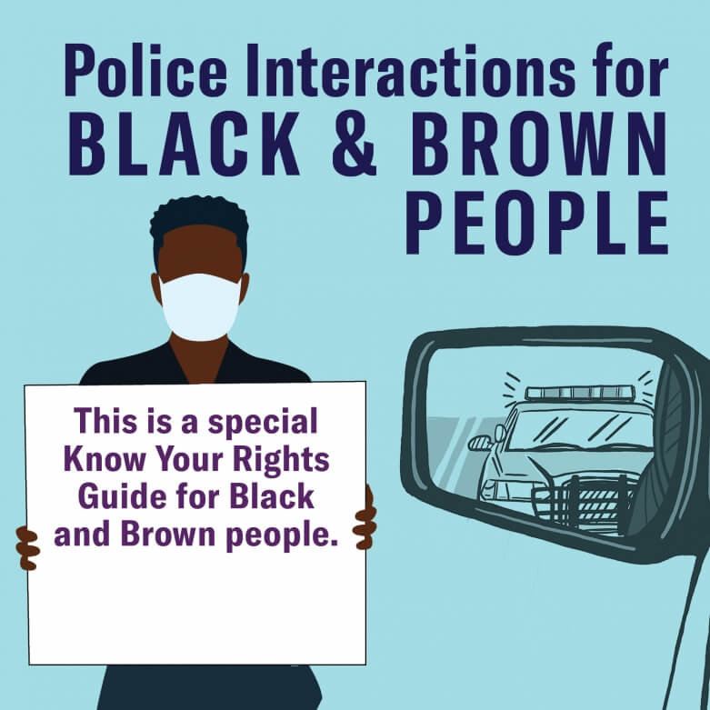Know Your Rights Police Interactions For Black And Brown People ACLU know-your-rights-police-interactions-for-black-and-brown-people-aclu